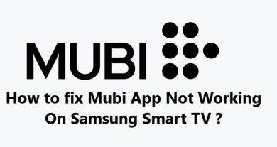 Mubi App Not Working On Samsung Smart TV - Proven Fixes